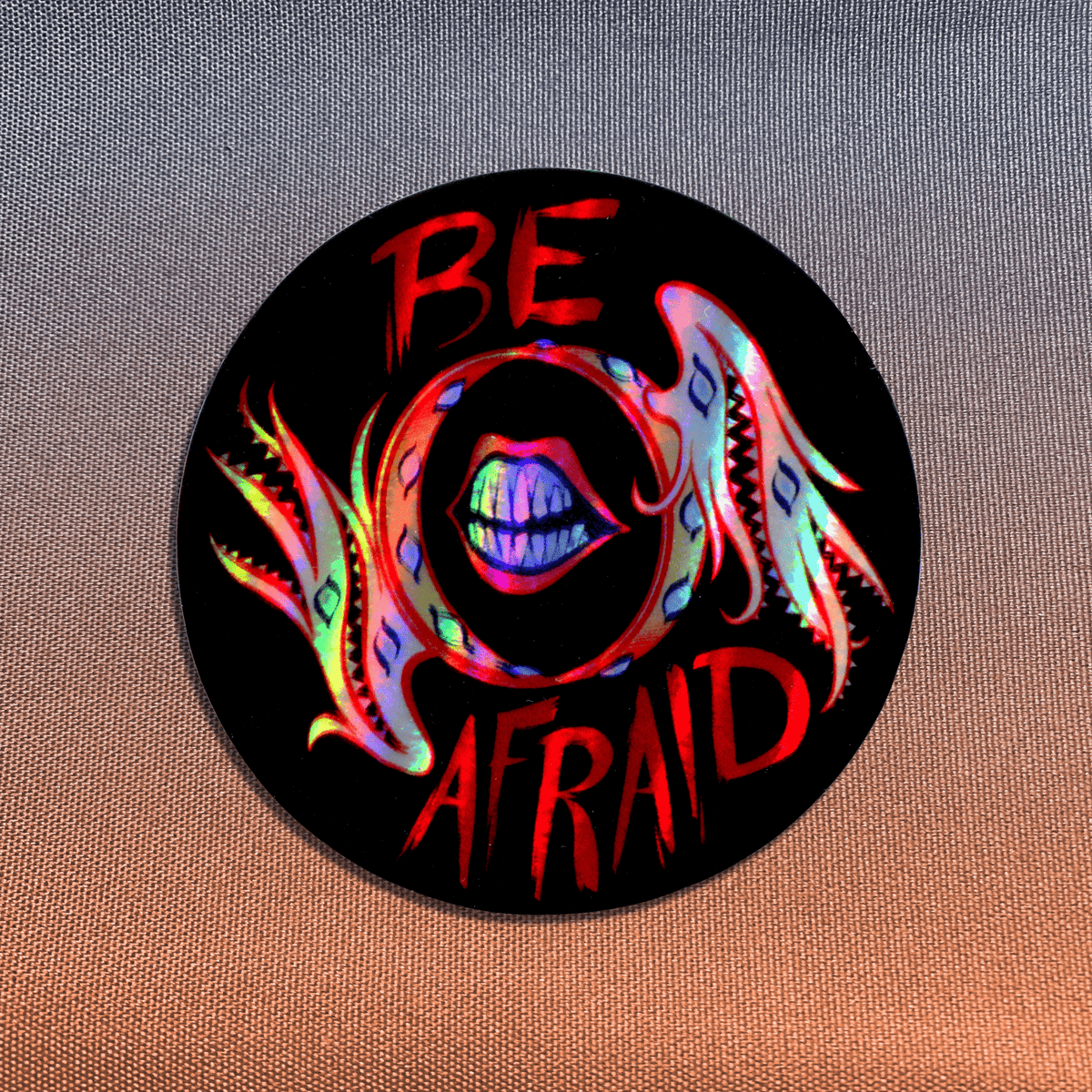 BE AFRAID • sticker