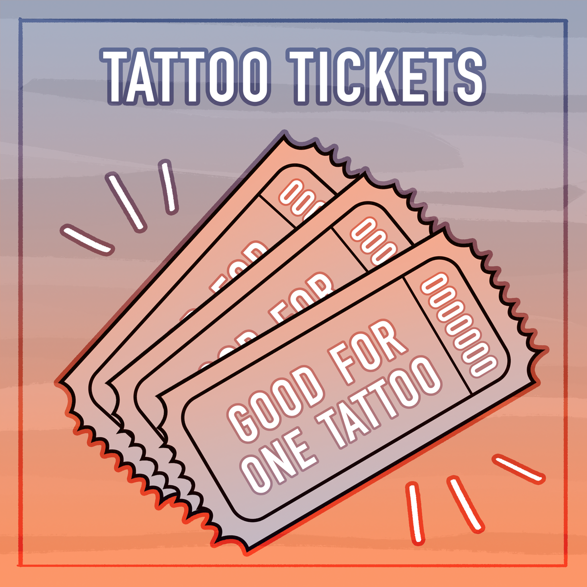Tattoo Tickets